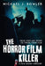 The Horror Film Killer by Michael J. Bowler