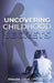 Uncovering Childhood Secrets by Wendie Lloyd