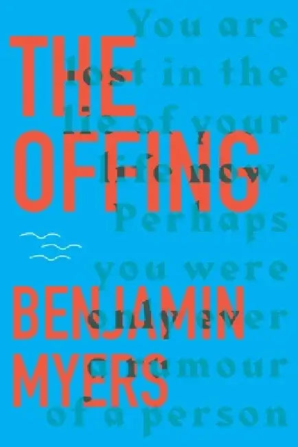 The Offing by Benjamin Myers
