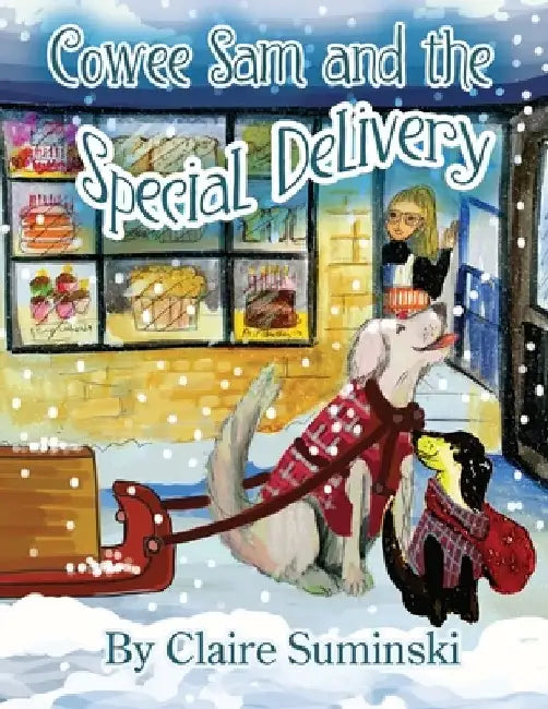 Cowee Sam and The Special Delivery by Claire Suminski