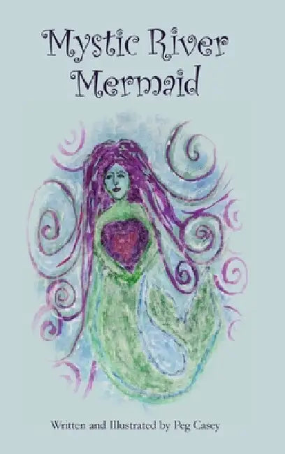 Mystic River Mermaid by Peg Casey, Peg Casey, Vincent Smith