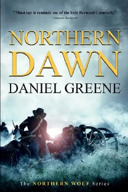 Northern Dawn by Greene, Daniel