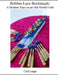 Bobbin Lace Bookmark: a Modern Take on an Old-World Craft by Cori Large