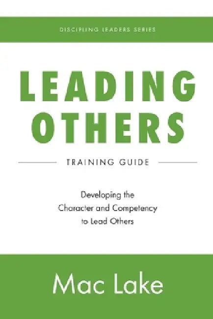 Leading Others by Lake, Mac