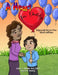 A Heart for Daddy: Helping Kids Recover from Parent's Self-Harm by Leticia Murphy