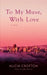 To My Muse, With Love by Alicia Crofton