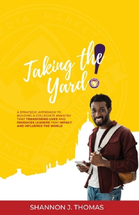 Taking the Yard by Shannon Thomas
