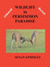 Wildlife in Persimmon Paradise (Enhanced and Revised) by Susan Lindsley