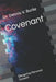 Covenant: Designing Personal Growth by Dennis V. Burke