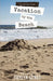 Vacation by the Beach by Taylyn Senec