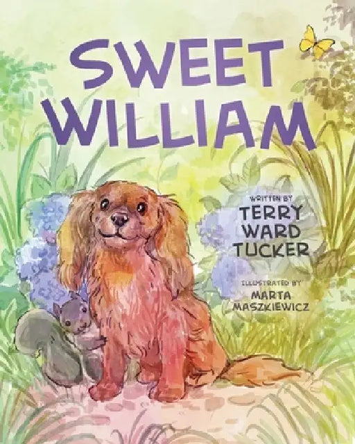 Sweet William by Terry Ward Tucker, Marta Maszkiewicz