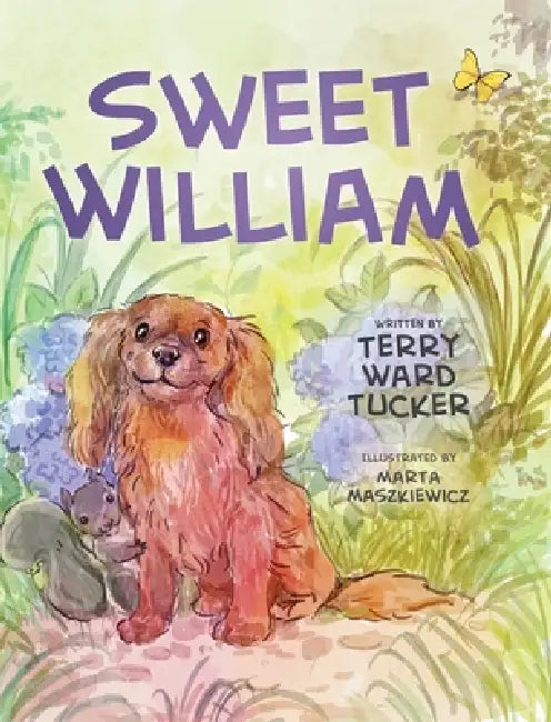 Sweet William by Terry Ward Tucker, Marta Maszkiewicz