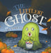 The Littlest Ghost by Clay Sproles