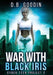 War With Black Iris by D. B. Goodin