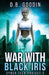 War With Black Iris by D. B. Goodin