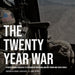 The Twenty-Year War by Daniel Blakeley, Beau Simmons, Tom Amenta