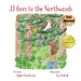 JJ Goes to the Northwoods by Jaime Hardgrove