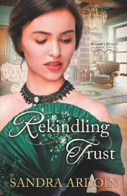 Rekindling Trust by Sandra Ardoin