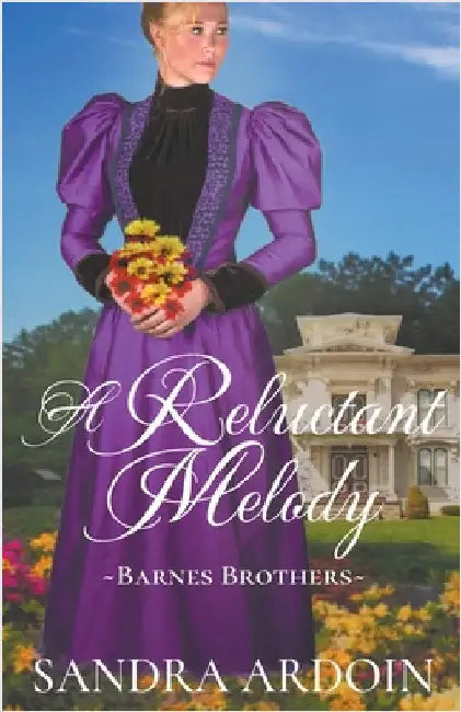 A Reluctant Melody by Ardoin, Sandra