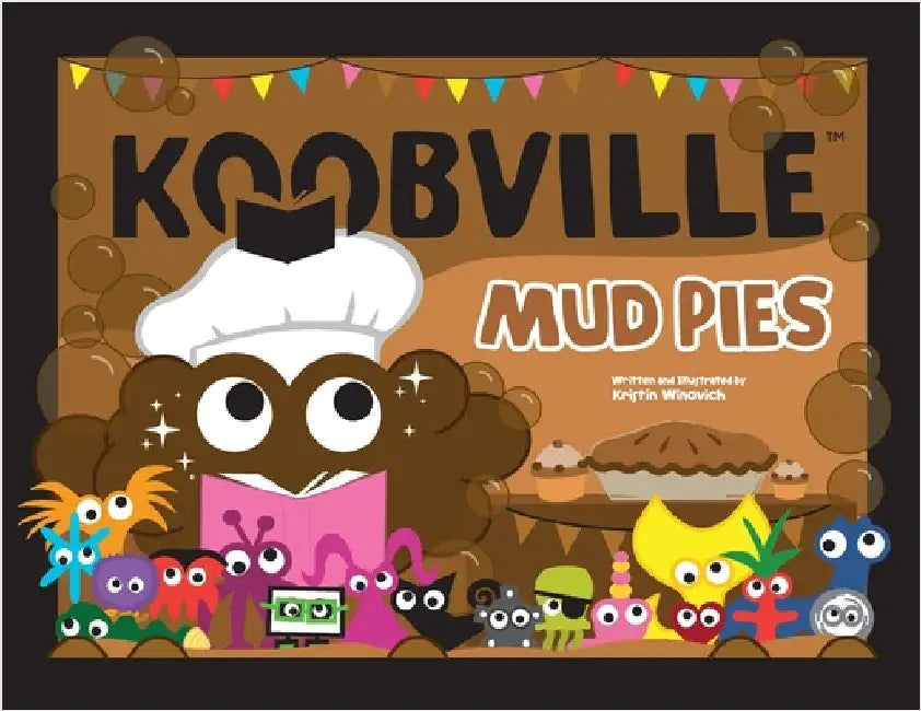 Mud Pies (Koobville) by Winovich, Kristin