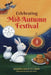 Celebrating Mid-Autumn Festival: History, Traditions, and Activities - A Holiday Book for Kids by Y. Y. Chan