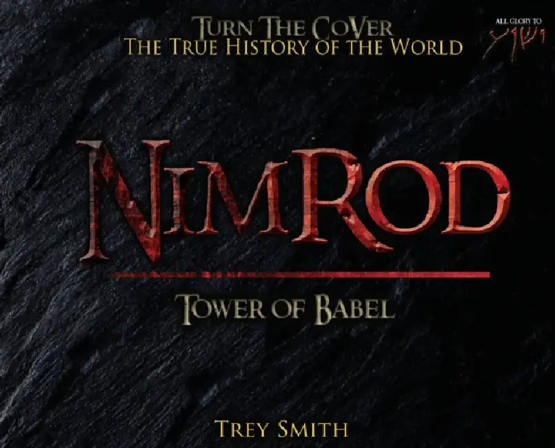 Nimrod: The Tower of Babel by Trey Smith by Trey Smith