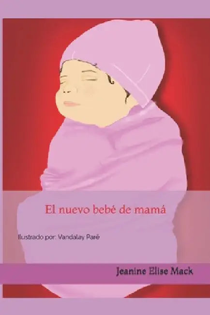 El nuevo bebé de mamá by Parë, Vandalay
