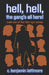 hell, hell, the gang's all here! by C. Benjamin Lattimore