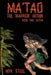Ma'tao The Warrior Within: Book 1 Ulitao by Myk Steel