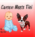 Carsen meets Tiki by Myk Steel