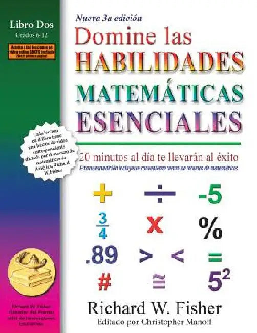 Domine las Habilidades Matematicas Esenciales by Richard W. Fisher