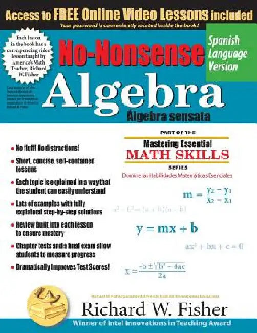 No-Nonsense Algebra, Spanish Language Version by Richard W. Fisher