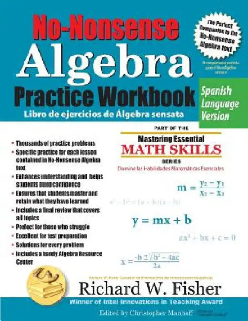 No-Nonsense Algebra Practice Workbook, Spanish Language Version by Richard W. Fisher