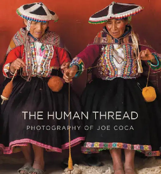 The Human Thread: Photography of Joe Coca by Joe Coca