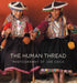 The Human Thread: Photography of Joe Coca by Joe Coca
