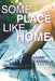 Some Place Like Home by Sammi Caramela