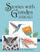 Stories with Grandpa: Animals by Kent E. Hovind