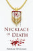 Necklace of Death by Parham Williams