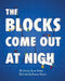 The Blocks Come Out at Night by Garay, Javier