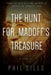 The Hunt for Madoff's Treasure by Phil Sills