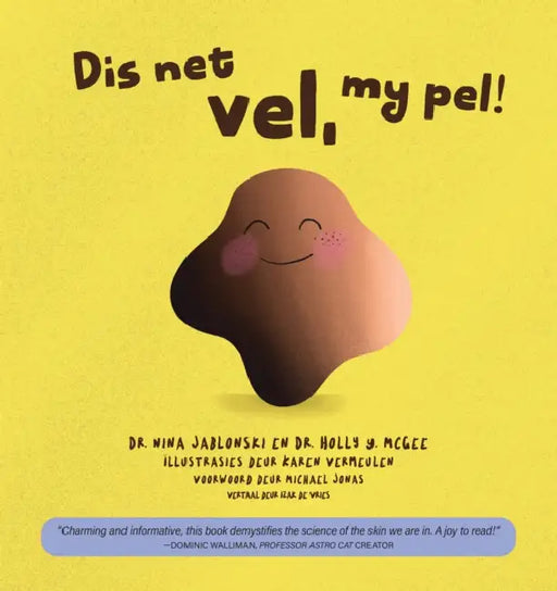 Dis Net Vel, My Pel! by Nina Jablonski, Holly McGee, Karen Vermeulen