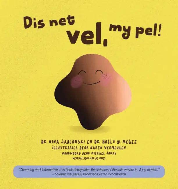 Dis Net Vel, My Pel! by Nina Jablonski, Holly McGee, Karen Vermeulen