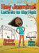 Hey Jasmine! Let's Go to the Park by Amber Nichole