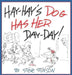 Hay-Hay's Dog Has Her Day-Day! by Stinson Steve