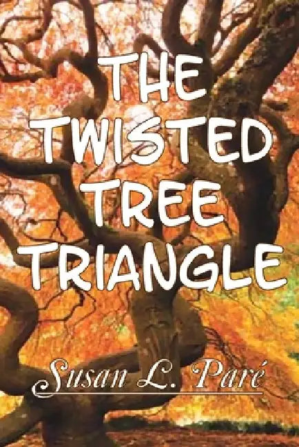 The Twisted Tree Triangle by Susan L. Pare'
