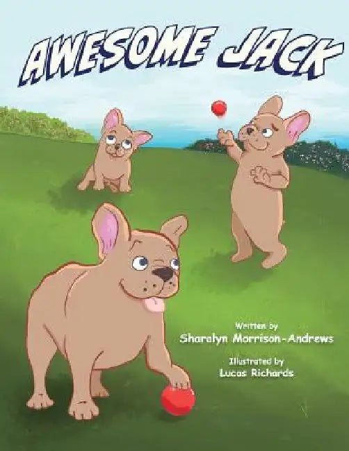 Awesome Jack by Sharalyn Morrison-Andrews