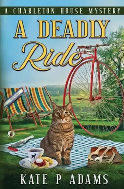 A Deadly Ride (A Charleton House Mystery Book 4) by Kate P. Adams