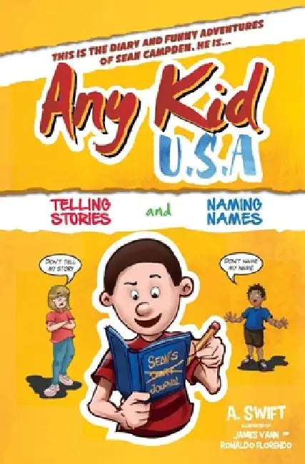 Any Kid USA: Telling Stories and Naming Names by James Vann