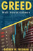 Greed: Wall Street Crimes by Darren Freeman