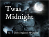 Twas Midnight by England-McCarthy, Judy A.